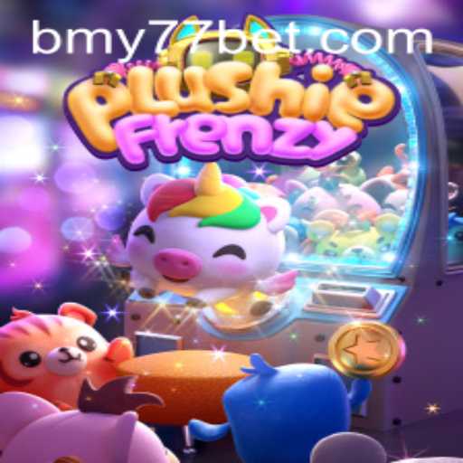 Discover the Thrills of PlushieFrenzy: A Captivating Adventure with BMY77